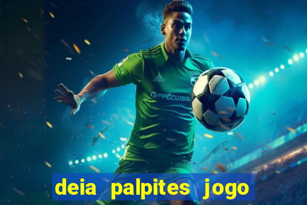 deia palpites jogo do bicho